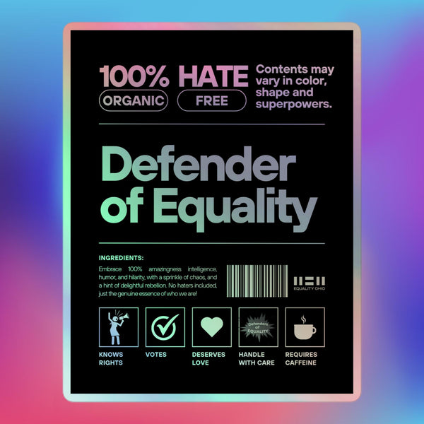 Defender of Equality Holographic Sticker